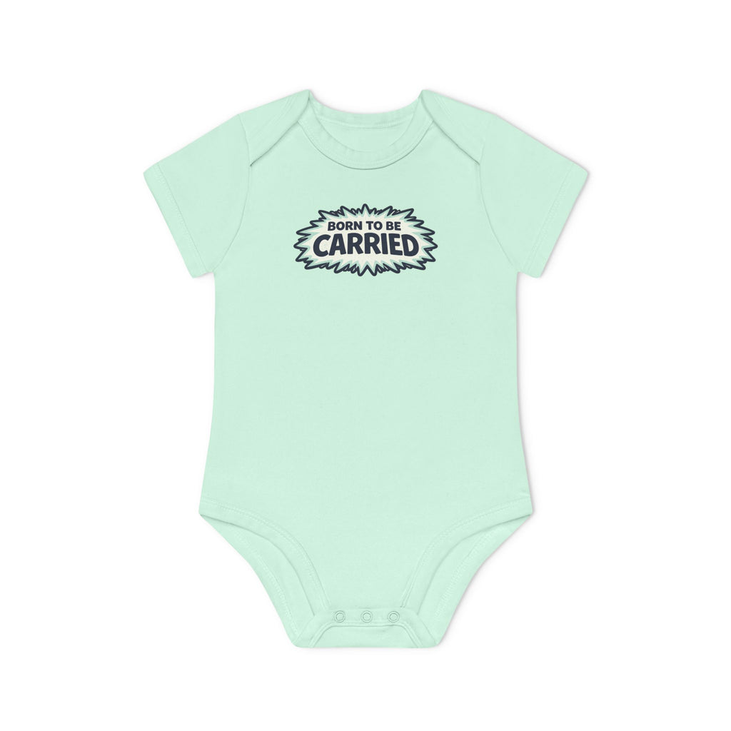 Born to Be Carried Baby Bodysuit — Organic Short Sleeve Infant Onesie