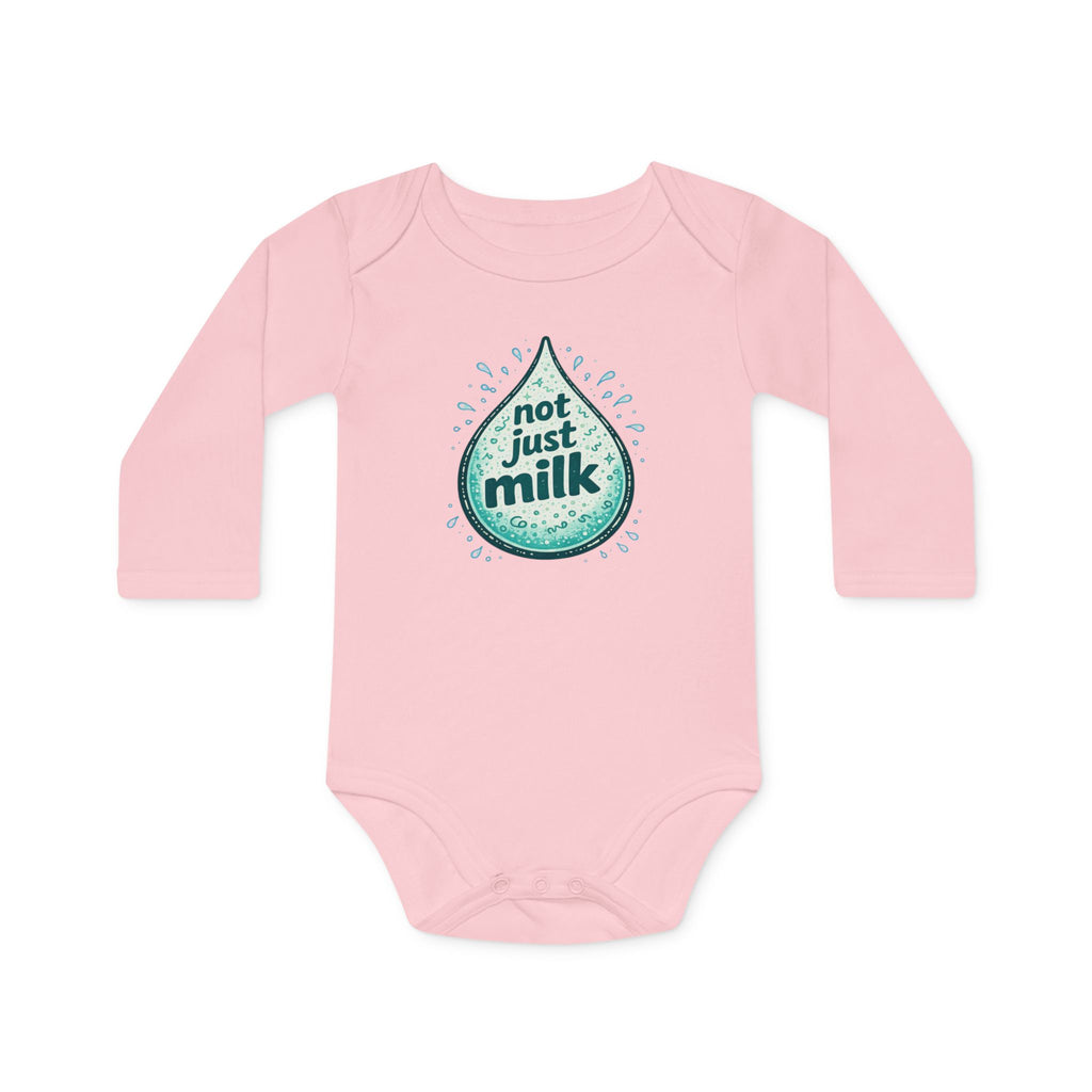 Organic Onesie - "Not Just Milk" Baby Long-Sleeve Organic Bodysuit