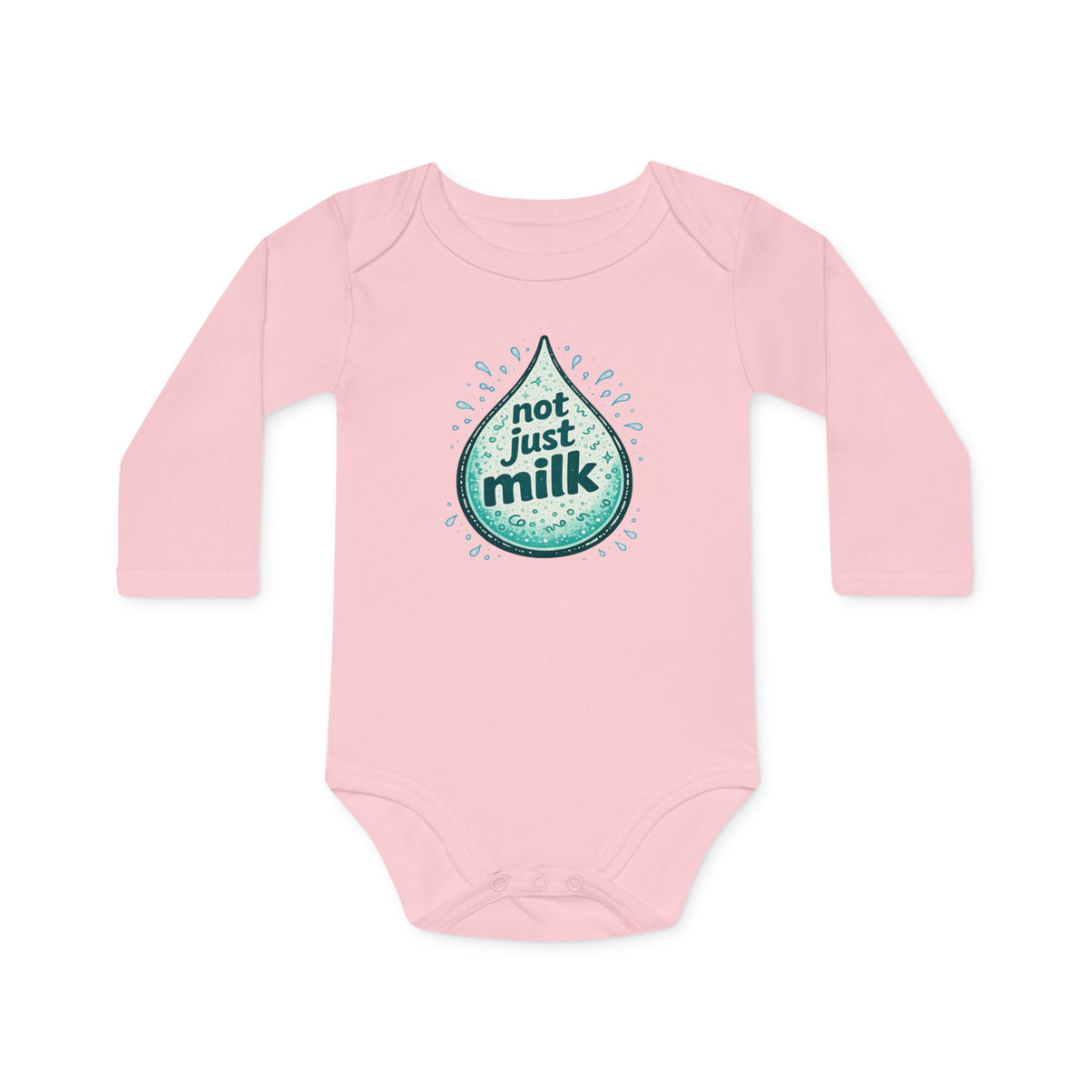 Organic Onesie - "Not Just Milk" Baby Long-Sleeve Organic Bodysuit