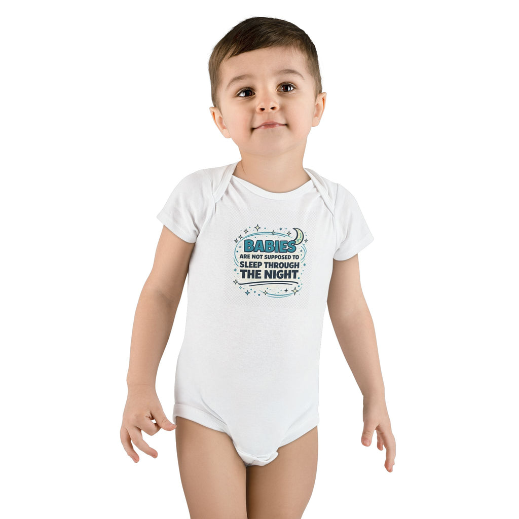 Baby Onesie - "Babies Are Not Supposed to Sleep Through the Night" Organic Cotton Bodysuit