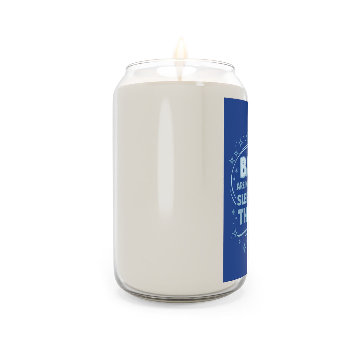 Scented Eco-Soy Candle — "Babies Are Not Supposed to Sleep Through the Night" (13.75 oz)